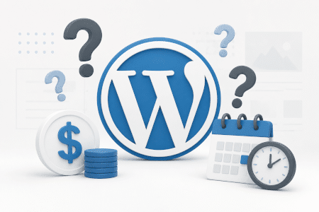 What a WordPress Website Actually Costs (And How Long It Takes)